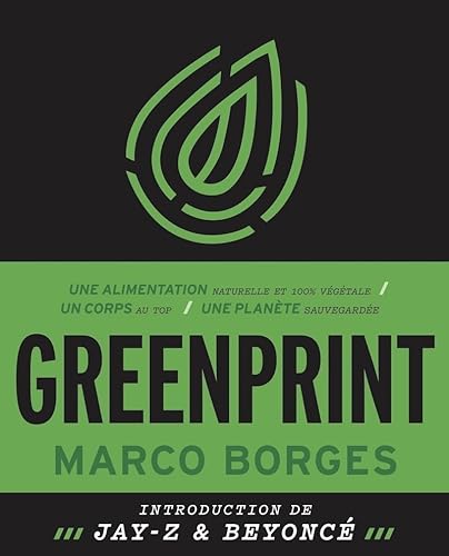 Stock image for Greenprint - Une alimentation naturelle et 100% vgtale, un corps au top, une plante sauvegarde for sale by Ammareal