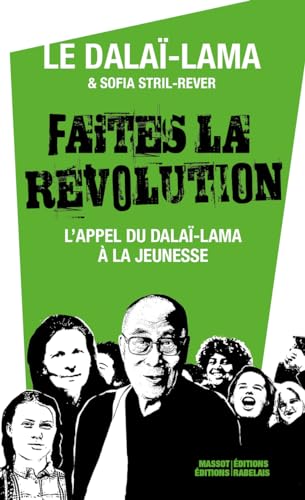 9791097160944: faites la rvolution: L'appel du Dala-Lama  la jeunesse