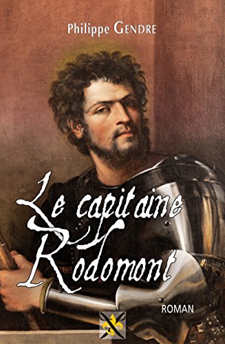 Beispielbild fr Les regrets de Giulia de Gonzague, Tome 2 : Le capitaine Rodomont zum Verkauf von medimops
