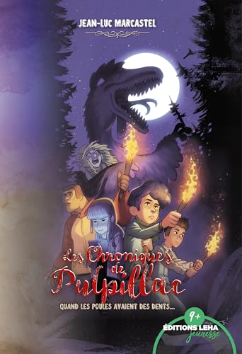 Beispielbild fr Les Chroniques de Pulpillac - Tome 1 - Quand les poules avaient des dents zum Verkauf von Ammareal