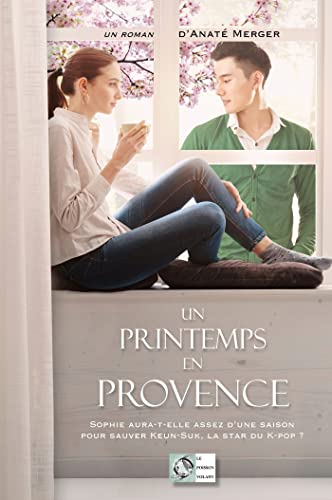 Beispielbild fr Un Printemps en Provence zum Verkauf von medimops