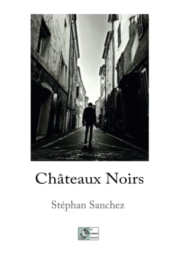 Beispielbild fr Chteaux Noirs zum Verkauf von Ammareal