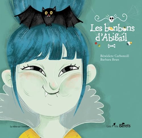 Stock image for Les bonbons d'Abigail Carbonneill, Bndicte et Brun, Barbara for sale by BIBLIO-NET