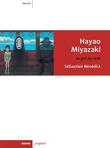 Beispielbild fr HAYAO MIYAZAKI - AU GRE DU VENT zum Verkauf von Gallix