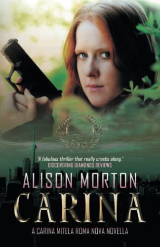 Stock image for Carina (Roma Nova Thriller Series) for sale by Lucky's Textbooks