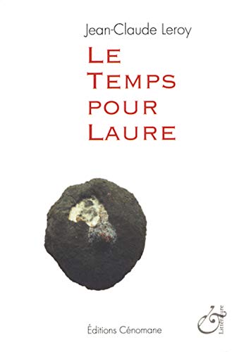 Beispielbild fr Le temps pour Laure zum Verkauf von Gallix