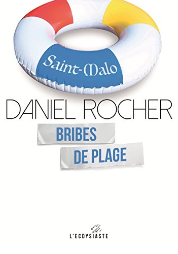 Stock image for Bribes de plage - numro 1 [Broch] Rocher, Daniel for sale by BIBLIO-NET