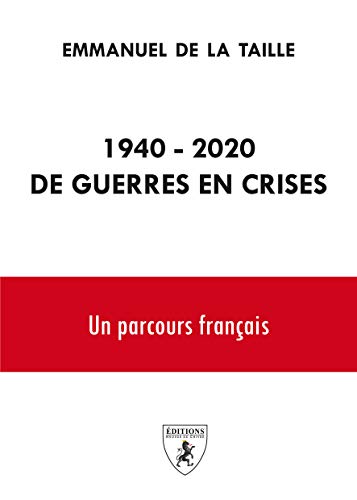Stock image for 1940 - 2020 De guerres en crises for sale by medimops