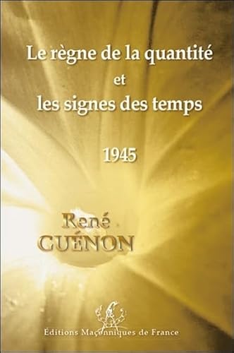 Stock image for REGNE DE LA QUANTITE ET LES SIGNES DES TEMPS -LE- for sale by BOOKIT!
