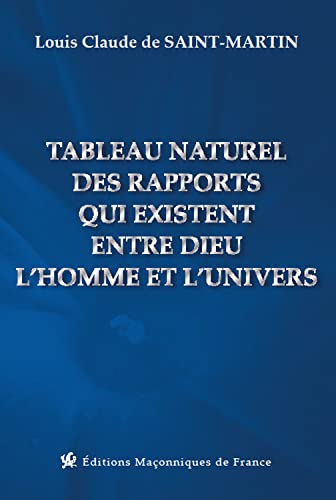 9791097414269: Tableau naturel des rapports qui existent entre Dieu, l'Homme et l'univers