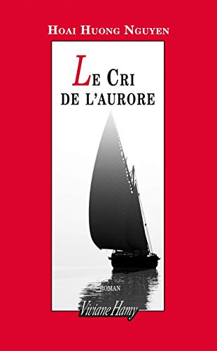 Beispielbild fr Le Cri de l'aurore zum Verkauf von medimops