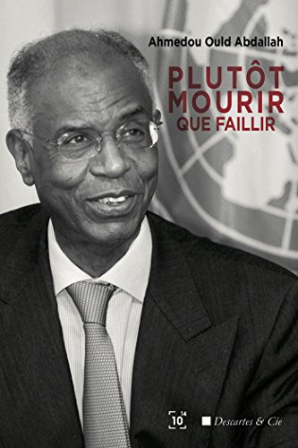 Stock image for Plutt mourir que faillir Abdallah, Ahmedou Ould for sale by BIBLIO-NET