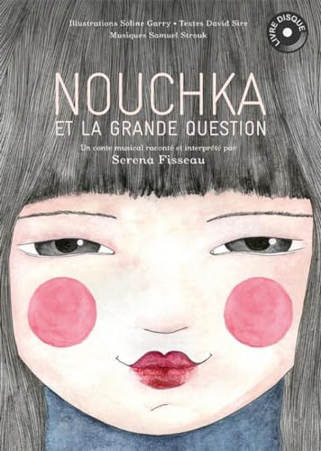 Stock image for Nouchka et la grande question for sale by Gallix