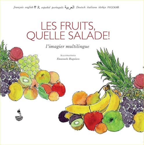 Beispielbild fr Les fruits, quelle salade! zum Verkauf von Ammareal