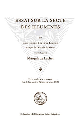 Beispielbild fr Essai Sur La Secte Des Illumins zum Verkauf von RECYCLIVRE