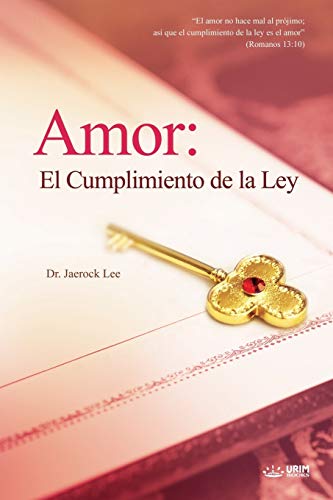 Stock image for Amor: El Cumplimiento de la Ley: Love : Fulfillment of the Law (Spanish) for sale by Chiron Media