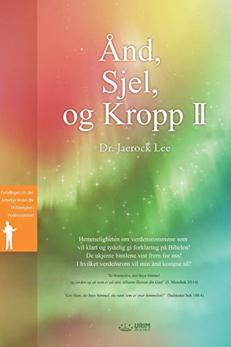 Stock image for And, Sjel, og Kropp II: Spirit, Soul and Body (Norwegian) for sale by Chiron Media