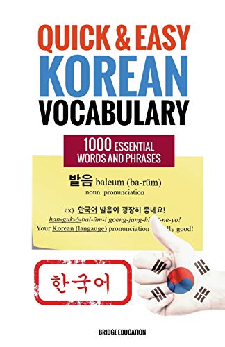 Imagen de archivo de Quick and Easy Korean Vocabulary: Learn Over 1,000 Essential Words and Phrases a la venta por Decluttr