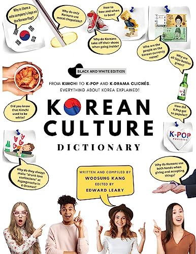 9791188195602: Korean Culture Dictionary: From Kimchi To K-Pop And K-Drama Clichs. Everything About Korea Explained! (The K-Pop Dictionary)