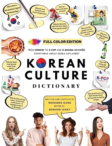 9791188195619: [FULL COLOR] KOREAN CULTURE DICTIONARY: From Kimchi To K-Pop And K-Drama Clichs. Everything About Korea Explained!