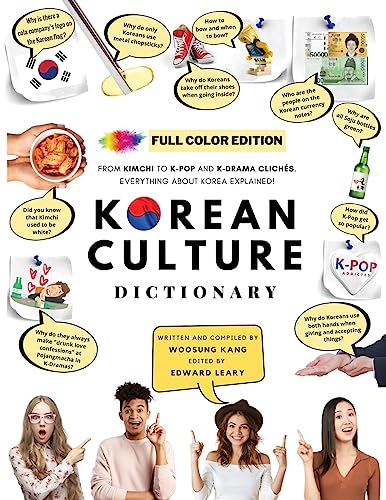 9791188195701: [FULL COLOR] KOREAN CULTURE DICTIONARY: From Kimchi To K-Pop And K-Drama Clichs. Everything About Korea Explained!