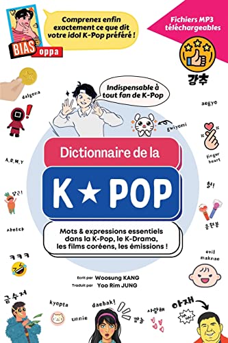 9791188195718: Dictionnaire de la K-Pop: Mots & expressions essentiels dans la K-Pop, le K-Drama, les films corens, les missions (The K-Pop Dictionary)