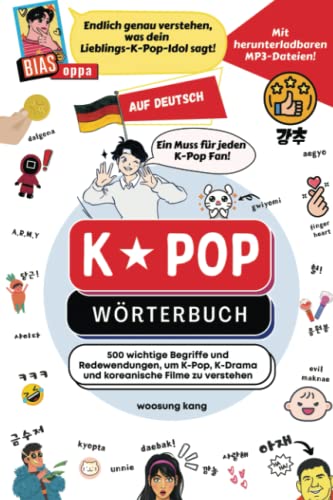 Imagen de archivo de K-Pop Worterbuch : Unverzichtbare Begriffe und Ausdrucke in K-Pop, K-Drama, koreanischen Filmen und Shows! a la venta por Chiron Media