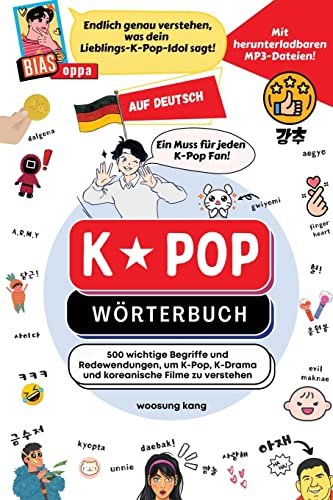 9791188195824: K-Pop Wrterbuch : Unverzichtbare Begriffe und Ausdrcke in K-Pop, K-Drama, koreanischen Filmen und Shows!
