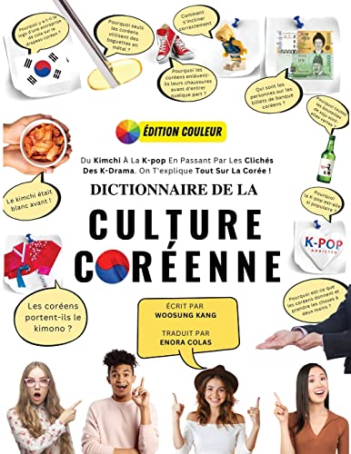 9791188195930: Dictionnaire De La Culture Corenne: Du Kimchi  La K-Pop En Passant Par Les Clichs Des K-Drama. On T'explique Tout Sur La Core !