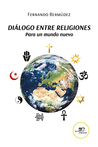 Stock image for DIALOGO ENTRE RELIGIONES PARA UN MUNDO NUEVO. for sale by KALAMO LIBROS, S.L.
