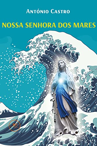 Beispielbild fr Nossa Senhora dos mares zum Verkauf von AG Library