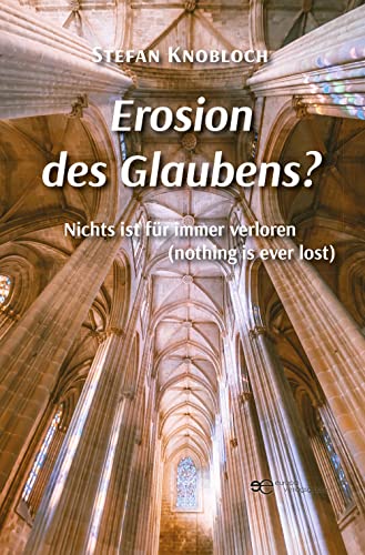 Imagen de archivo de EROSION DES GLAUBENS?: Nichts ist fr immer verloren (nothing is ever lost) (Globus) a la venta por medimops