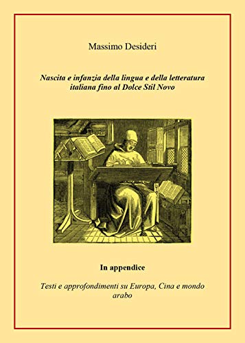 Stock image for Nascita e infanzia della lingua e della letteratura italiana fino al Dolce Stil Novo (Italian Edition) for sale by libreriauniversitaria.it