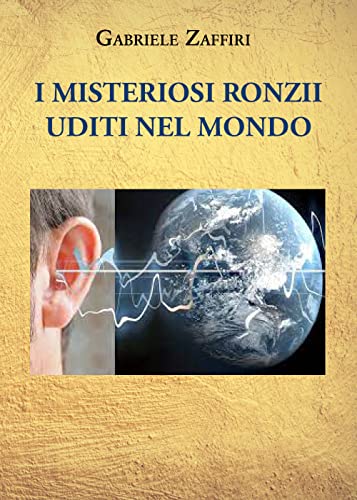 Beispielbild fr I Misteriosi Ronzii Uditi Nel Mondo zum Verkauf von Buchpark
