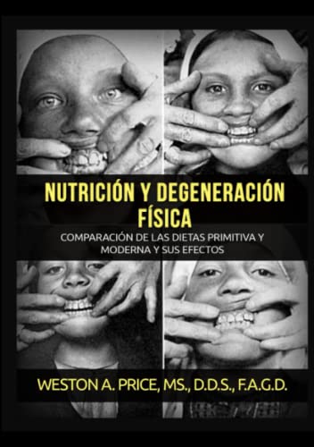 Stock image for Nutricin y degeneracin fsica (Spanish Edition) for sale by libreriauniversitaria.it