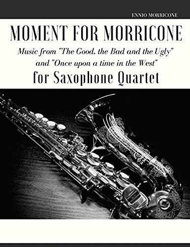 9791221028966: Moment for Morricone for Saxophone Quartet
