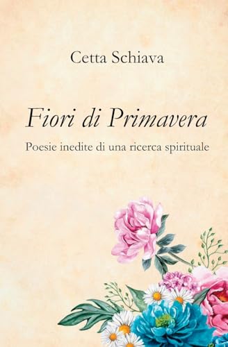 Beispielbild fr Fiori di Primavera zum Verkauf von PBShop.store US