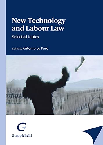 Stock image for New technology and labour law. Selected topics for sale by libreriauniversitaria.it