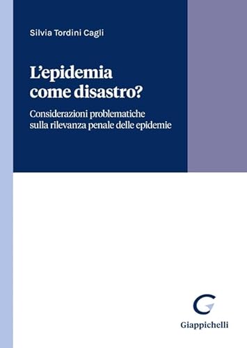 Immagine dell'editore per L'epidemia come disastro? Considerazioni giuridiche ed extragiuridiche intorno venduto da medimops