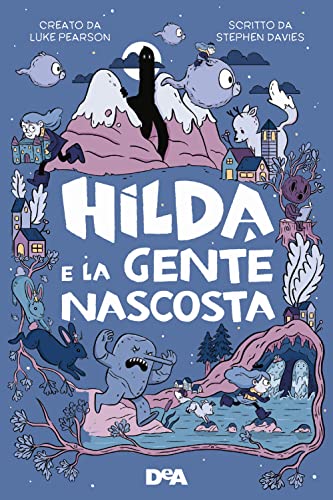 Imagen de archivo de Hilda e la gente nascosta. Nuova ediz. (Le gemme) a la venta por libreriauniversitaria.it