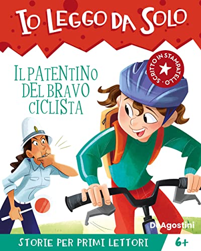 Stock image for Il patentino del bravo ciclista. Avventure in classe! Io leggo da solo (Prime letture) for sale by libreriauniversitaria.it