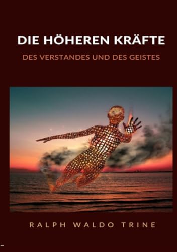 Stock image for Die hheren krfte des verstandes und des geistes (bersetzt) for sale by medimops