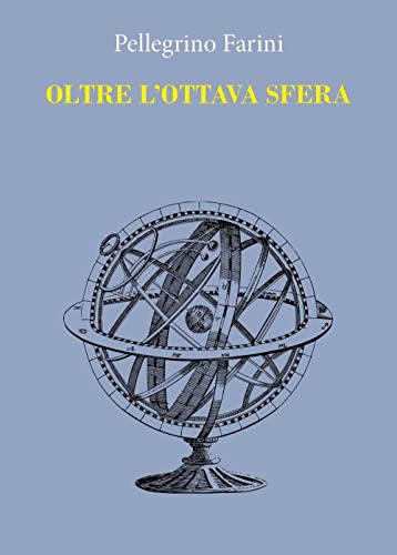 Beispielbild fr Oltre l'ottava sfera : zum Verkauf von Libreria gi Nardecchia s.r.l.