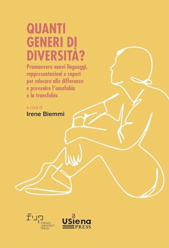 9791221503616: Quanti generi di diversit? Promuovere nuovi linguaggi, rappresentazioni e saperi per educare alle differenze e prevenire l'omofobia e la transfobia