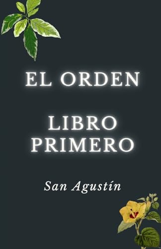 Stock image for EL ORDEN. LIBRO PRIMERO. for sale by KALAMO BOOKS