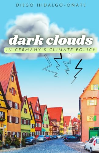 9791222083506: Dark Clouds in Germanys Climate Policy