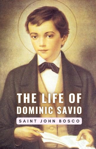 9791222098050: The Life of Dominic Savio