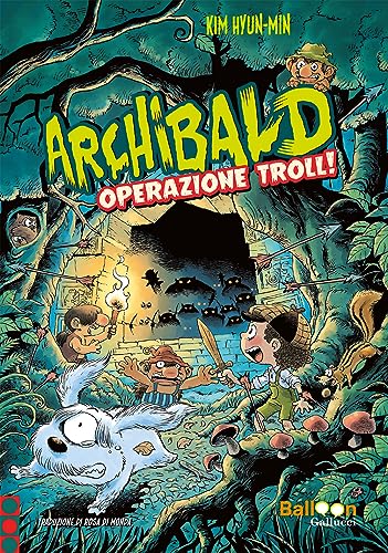 9791222101187: Archibald. Operazione troll (Balloon)