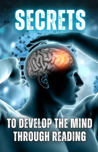 Beispielbild fr Secrets to Develop the Mind through Reading zum Verkauf von California Books