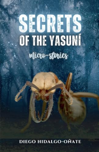 Stock image for Secrets of the Yasun. Micro-Stories. for sale by Buchpark